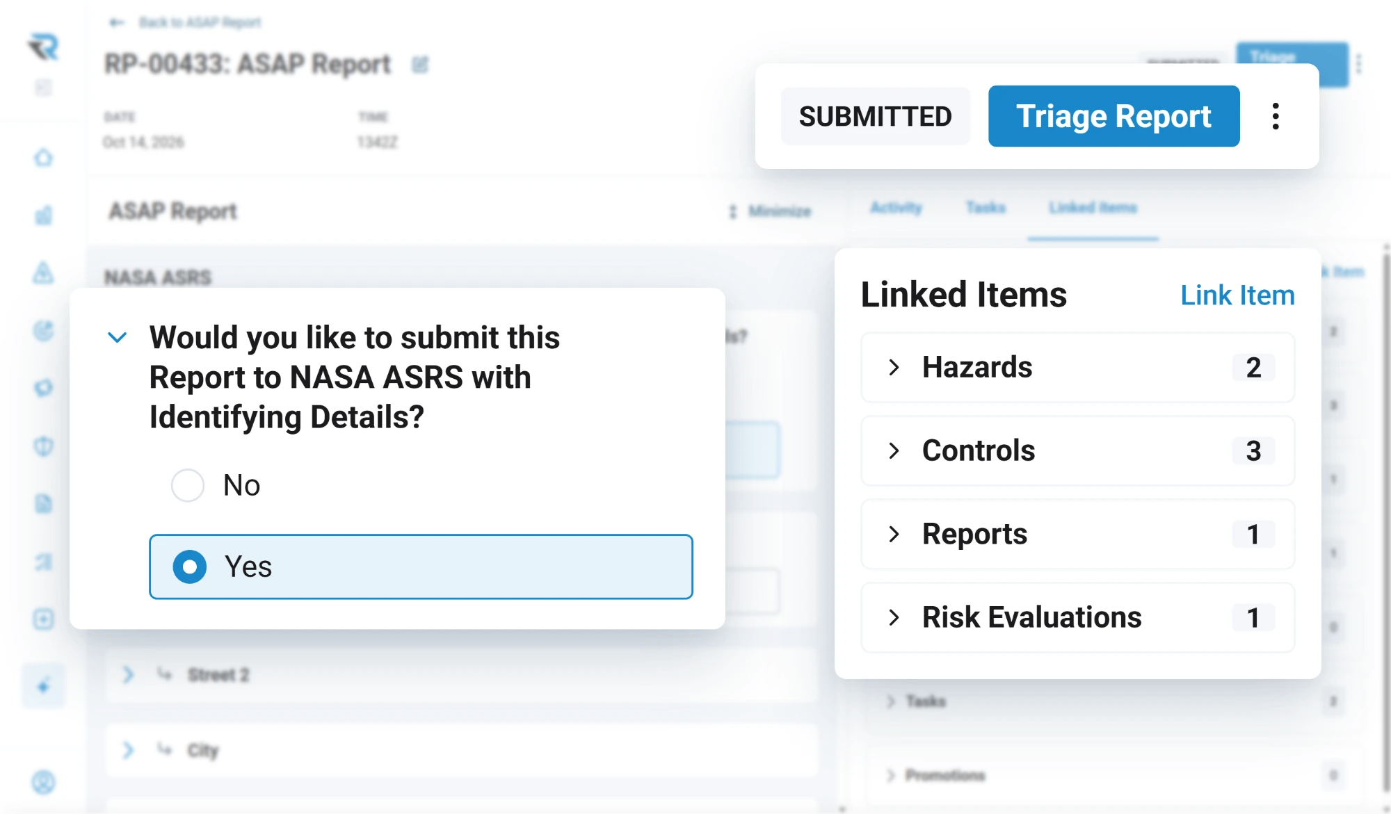 A submitted ASAP report in RISE ready to triage, with the reporter's choice to send it to NASA ASRS with identifying details, and its linked hazards, controls, reports and risk evaluation