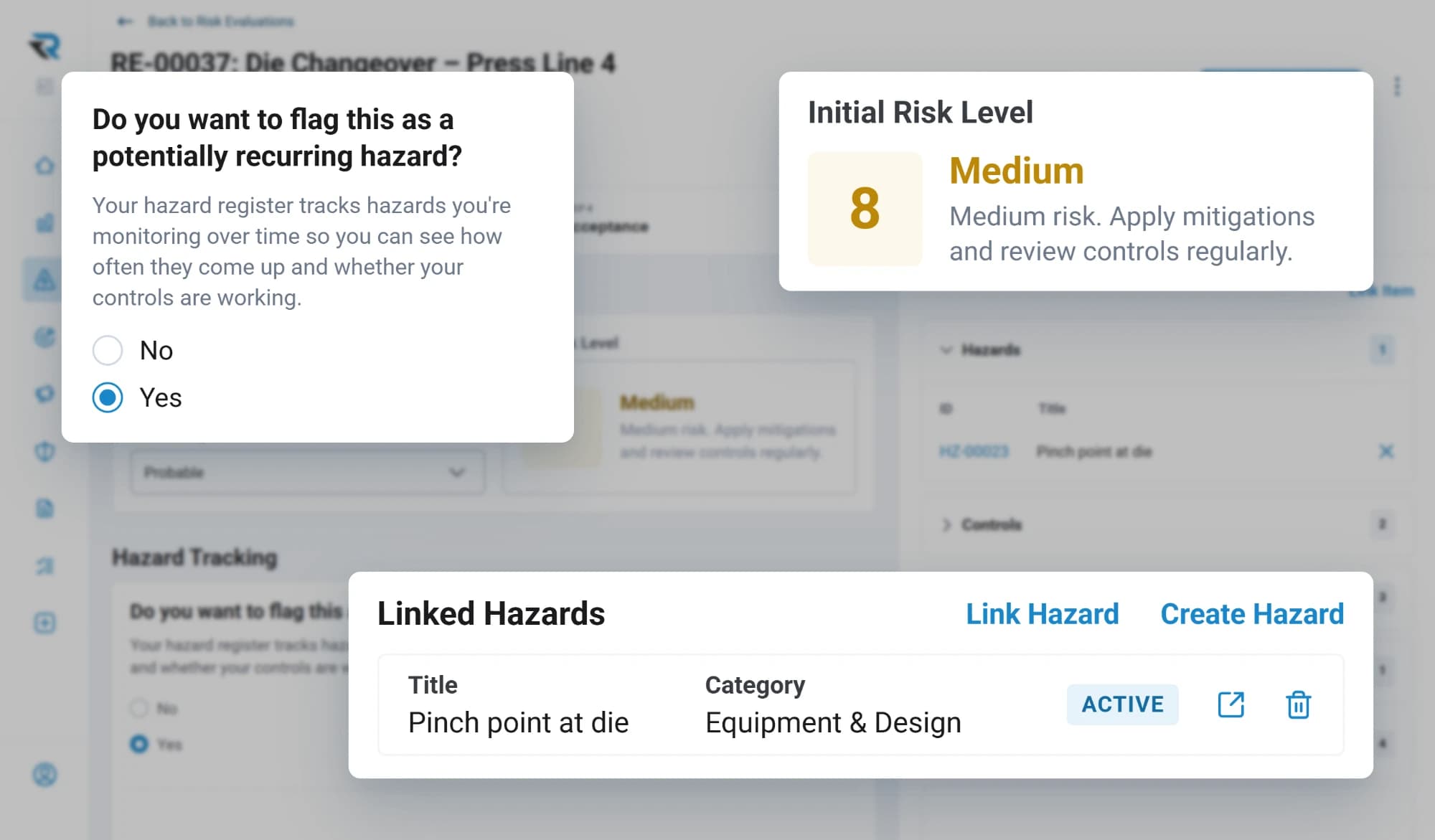 A die changeover risk evaluation for Press Line 4, with an initial risk level of Medium 8, the linked hazard of a pinch point at the die, and the evaluation flagged as a potentially recurring hazard