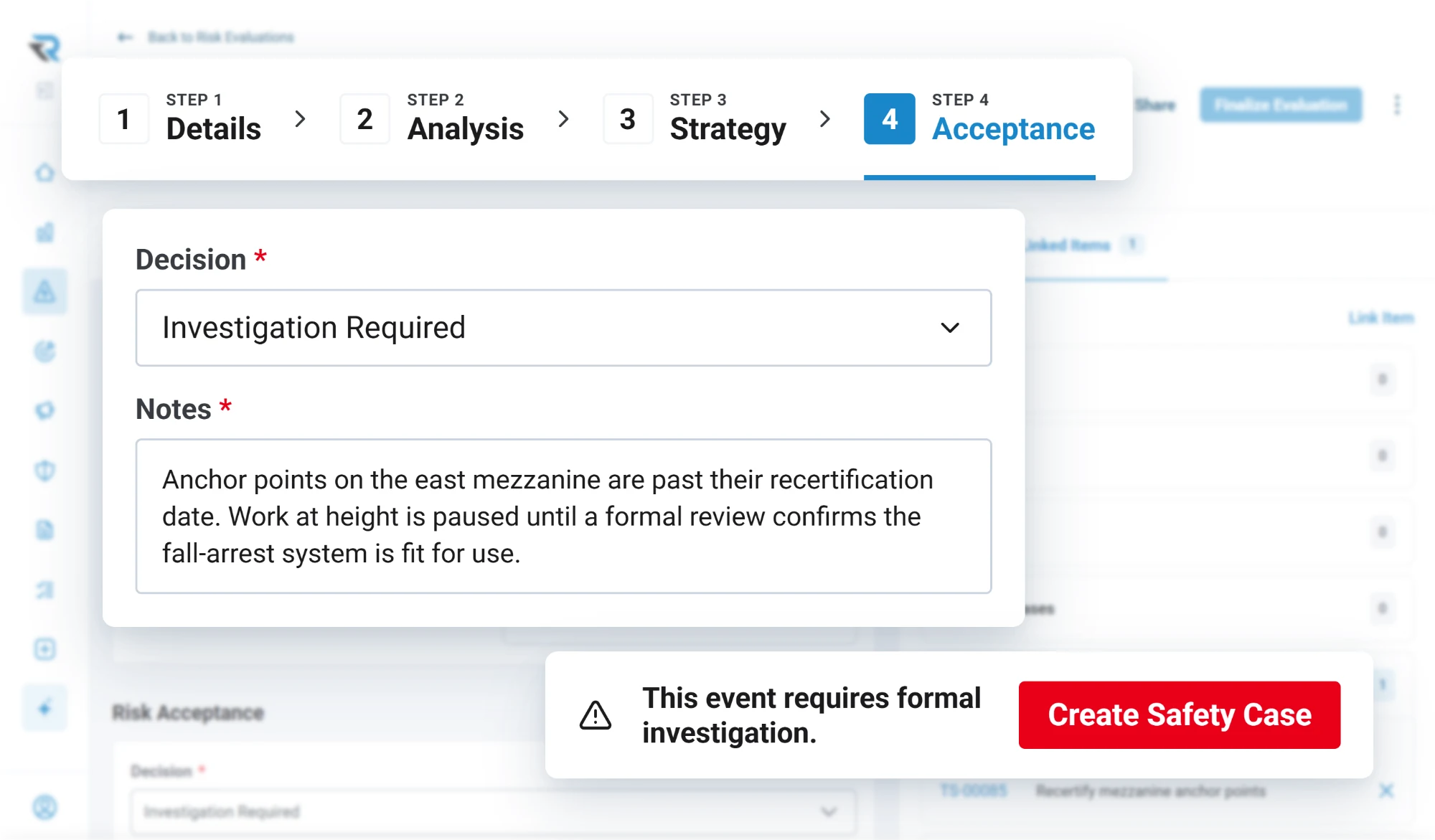 A risk evaluation on its Acceptance step: the decision Investigation required and the notes behind it, with a prompt to create a safety case