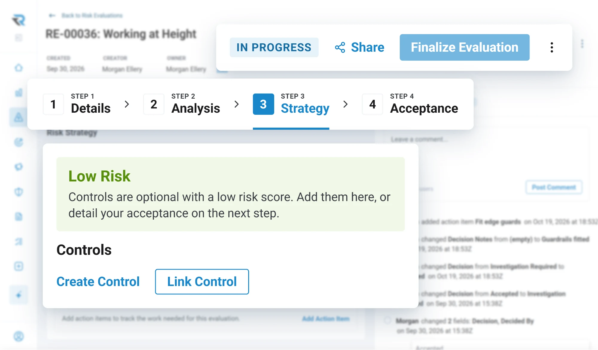A risk evaluation on its Strategy step, third of Details, Analysis, Strategy and Acceptance, with a low risk score and the option to create or link a control