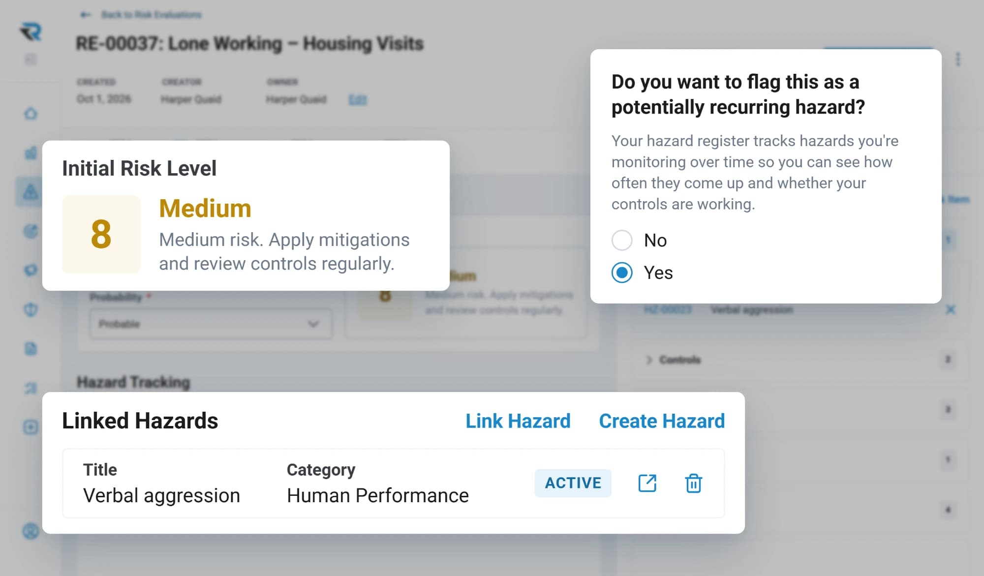 A lone working risk evaluation for housing visits: an initial risk level of Medium 8, the linked hazard of verbal aggression, and the hazard flagged as potentially recurring
