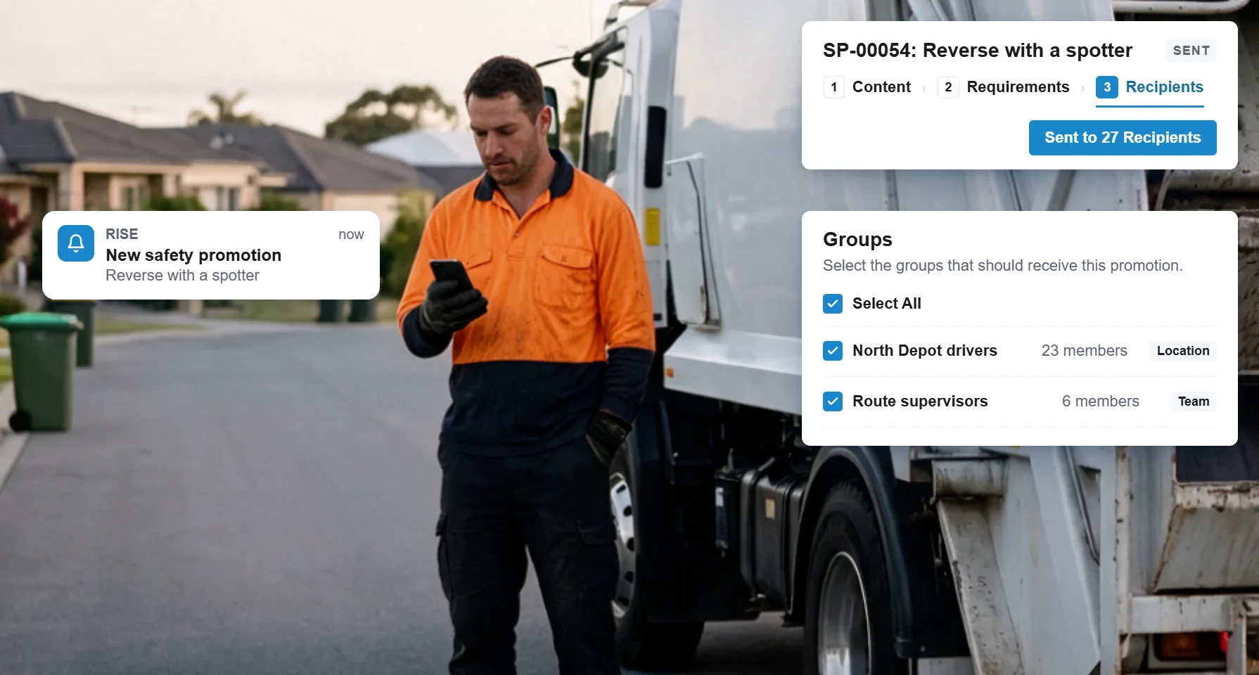 A safety promotion in RISE on reversing with a spotter, sent to 27 recipients across the North Depot drivers and route supervisors groups, with the notification arriving on the phone of a collection driver in hi-vis beside the truck on a suburban street